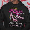 A Queen Was Born In February February Birthday Girl Hoodie Personalized Gifts