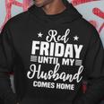 Red Friday Until My Husband Comes Home Military Deployed Hoodie Unique Gifts
