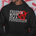 Relationship Anarchy Saying Freedom Not Possession Polyamory Hoodie Unique Gifts