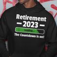Retirement 2023 Loading Countdown Is On Be Retired Incoming Hoodie Unique Gifts