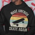 Retro Make America Skate Again Skateboard Skateboarding Hoodie Unique Gifts