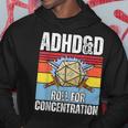 Retro Vintage Adhd&D Roll For Concentration Gamer Hoodie Unique Gifts