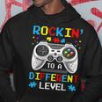 Rockin To Different Level Game Autism Awareness Gaming Gamer Hoodie Unique Gifts