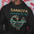 Sankofa Learn From The Past African Bird Black History Hoodie Funny Gifts