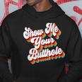 Sarcastic Show Me Your Butthole Hoodie Unique Gifts