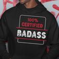 Schwarzes Hoodie 100% Certified Badass, Coole Aufdruck Mode Lustige Geschenke