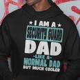 Security Guard Dad Cooler Than Normal Hoodie Unique Gifts