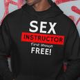 Sex Instructor First Lesson Free Naughty Rude Jokes Prank Hoodie Unique Gifts