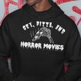 Sex Pizza And Horror Movies For Horror Movie Fan Hoodie Unique Gifts