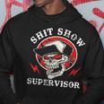 Shit Show Supervisor Skull Hoodie Unique Gifts