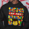 Sister Of The Birthday Boy Building Brick Family Matching Hoodie Unique Gifts