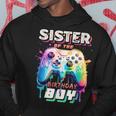 Sister Of The Birthday Boy Matching Video Game Birthday Hoodie Unique Gifts