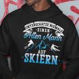 Ski Unterschatzniemals Eine Alten Mann Auf Skiern Untersch Hoodie Lustige Geschenke