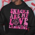 Snacks Are My Love Language Toddler Valentines Day Hoodie Unique Gifts