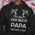 So Sieht Der Beste Papa Der Welt So Sieht Der Beste Papa Der Welt Kapuzenpullover Lustige Geschenke