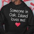 Someone In Oak Island Nc North Carolina Loves Me Home Roots Hoodie Unique Gifts