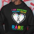 I Am Someone Rare Disease Rare Disease Awareness Hoodie Funny Gifts