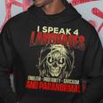 I Speak 4 Languages Ghost Hunting Paranormal Researcher Hoodie Unique Gifts