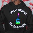 Spread Kindness And Good Music Guitar LoveHoodie Unique Gifts