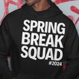 Spring Break Squad 2024 Summer Trip Family Reunion Hoodie Funny Gifts