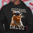 Squirrel Daddy Papa Dad Father's Day Squirrel Father Hoodie Unique Gifts