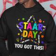Staar Day You Got This Test Testing Day Teacher Hoodie Funny Gifts