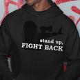 Stand Up Fight Back Activist Civil Rights Protest Vote Hoodie Unique Gifts