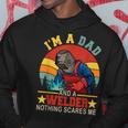 Sunset Retro I'm A Dad And A Welder Proud Father's Day Hoodie Unique Gifts