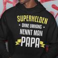 Superhelden Ohne Umhang Nennt Man Papa Kapuzenpullover Lustige Geschenke