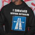 I Survived German Autobahn Car Lover Speed Lover Hoodie Unique Gifts