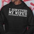 I Survived My Wife's Doctorate Program Husband Phd Hoodie Personalized Gifts