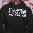 Talladega Al Alabama City Trip Home Roots Usa Hoodie Unique Gifts