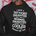 Tattooed DaughterTattoo Fathers Day Dad Hoodie Unique Gifts