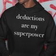 Tax Deductions Accountant And Accounting Tax Season Hoodie Unique Gifts