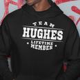 Team Hughes Lifetime Member Proud Family Name Surname Hoodie Funny Gifts