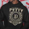 Team Petty Lifetime Member Surname Petty Family Name Vintage Hoodie Funny Gifts