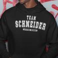 Team Schneider Lifetime Member Family Last Name Hoodie Funny Gifts