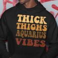 Thick Thighs Aquarius Vibes Zodiac Melanin Black Women Hoodie Personalized Gifts