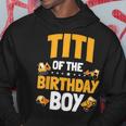 Titi Of The Birthday Boy Construction Worker Bday Party Hoodie Personalized Gifts