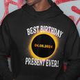 Total Solar Eclipse Best Birthday Present Ever April 8 2024 Hoodie Funny Gifts