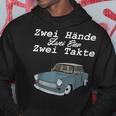 Trabi 601 Two Hands Two Strokes Hoodie Lustige Geschenke