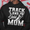 Track And Field Mom Sports Athlete Hoodie Unique Gifts