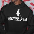 Treasure Hunt Sondler Sondengänger Sondel Hoodie Lustige Geschenke