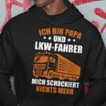 Truckeratertag Lkw-Fahrer Ich Bin Papa Und Lkwfahrer Truck Kapuzenpullover Lustige Geschenke