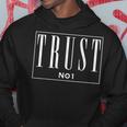 Trust Nobody Urban Wear Rap Hip Hop Trust No 1 OneHoodie Unique Gifts