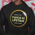 Twice In A Lifetime Solar Eclipse 2024 Total Eclipse Hoodie Unique Gifts