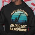 Never Underestimate An Old Guy With Saxophone Musician Hoodie Funny Gifts