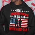 Never Underestimate An Old Man With A Dd214 Veterans Day Hoodie Unique Gifts