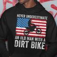 Never Underestimate An Old Man With A Dirt Bike Grandpa Dad Hoodie Unique Gifts