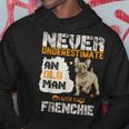 Never Underestimate An Old Man With A French Bulldog Hoodie Unique Gifts
